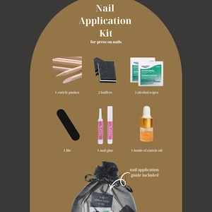 May include: A nail application kit for press-on nails. The kit contains a cuticle pusher, buffers, alcohol wipes, a file, nail glue, and cuticle oil. A black mesh bag holds the kit's contents, with a nail application guide included.