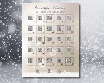 Countdown to Christmas Advent Calendar | 25 Modern Sing-Along Christmas Songs | QR Code Playlist | Digital Download PDF & PNG