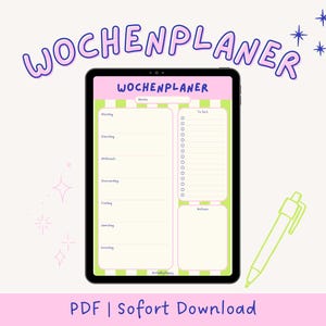 May include: Digital weekly planner displayed on a tablet. The planner features a pink and green design with sections for each day of the week and a to-do list. The word "WOCHENPLANER" is written at the top. A green pen is drawn on the right.