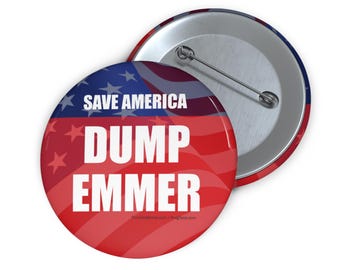 Dump Emmer Pin Button | Patriotic Save America Campaign Button