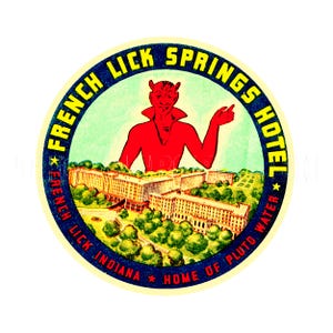Sticker | jaren 1950 IN staat Rode Duivel 'Home of Pluto Water' French Lick Springs Indiana sticker sticker label