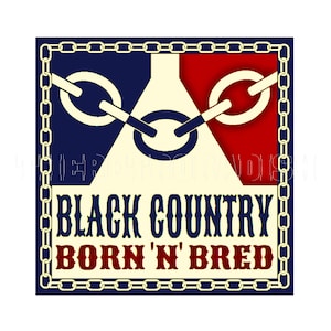 Adesivo | Estilo dos anos 1970 'Black Country Born and Bred' The Black Country West Midlands Inglaterra Adesivo Decalque Rótulo