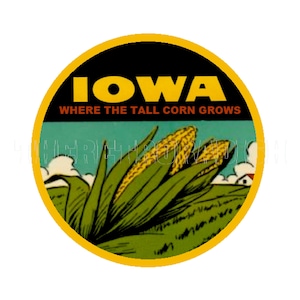 Sticker d'intérieur |  Étiquette autocollant IA State Where the Tall Corn Grows Iowa des années 50