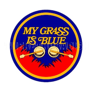 autocollant | Musique country blue grass de Nashville des années 1950 « My Grass Is Blue » avec étiquette de sticker autocollant banjos bluegrass