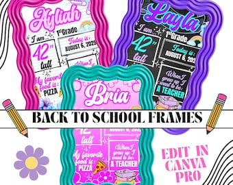 Back to School Editable Frames | First Day of School Sign Canva Template | Printable Photo Prop for Kids | Custom Grade Milestone Poster