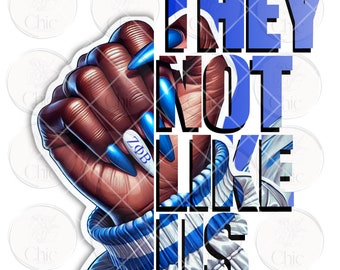 They Not Like Us Digital Print Design HBCU Sorority Zeta , Homecoming designs