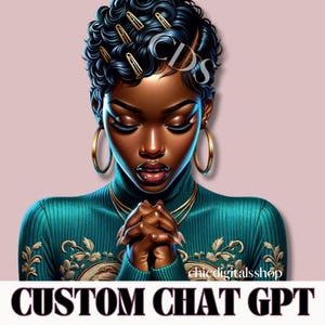 May include: Digital illustration of a Black woman with short, curly hair styled with gold clips. She is wearing a teal turtleneck sweater and gold jewelry. Her eyes are closed and she is holding her hands together in prayer.