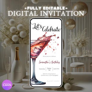May include: A digital invitation for a birthday party with a watercolor illustration of a martini glass with a red drink and ice cubes. The text on the invitation says "Let's Celebrate Samantha's Birthday" and includes the date, time, and location of the party.