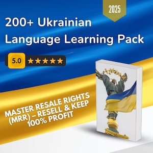 May include: A white book cover featuring a blue and yellow Ukrainian flag and a statue of a woman holding a wreath. The cover text reads "200+ Ukrainian Language Learning Pack". The text "MASTER RESALE RIGHTS (MRR) - RESELL & KEEP 100% PROFIT" is on a gold background.