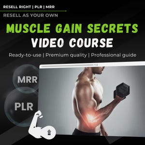 Op de afbeelding: Een zwarte en groene grafiek met de tekst "Muscle Gain Secrets Video Course" in wit. De tekst "Resell Right | PLR | MRR" staat bovenaan de grafiek in groen. De tekst "Resell as your own" staat onder de titel in groen. De tekst "Ready-to-use | Premium quality | Professional guide" staat onder de titel in groen. Een wit silhouet van een biceps bevindt zich in de linkerbenedenhoek. Een man tilt een halter in de achtergrond.