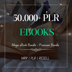 50,000+ PLR & MRR eBooks Bundle – Massive Digital Library for Entrepreneurs | Resell - Rebrand Rights Included, Mega Ebook Bundle, PLR Books