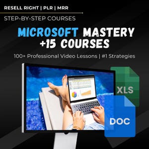 Microsoft Mastery Bundle | 15+ Courses | Excel, Business Intelligence, PowerPoint, Outlook, Teams, Word, Docs, PLR + MRR | Rebrand & Sell