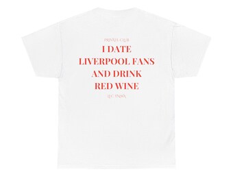 I Date Liverpool Fans Tee, Gift for Fans, Liverpool Tee, Football Lovers T-Shirt, Unisex Liverpool Supporter Tee, Fan Tee