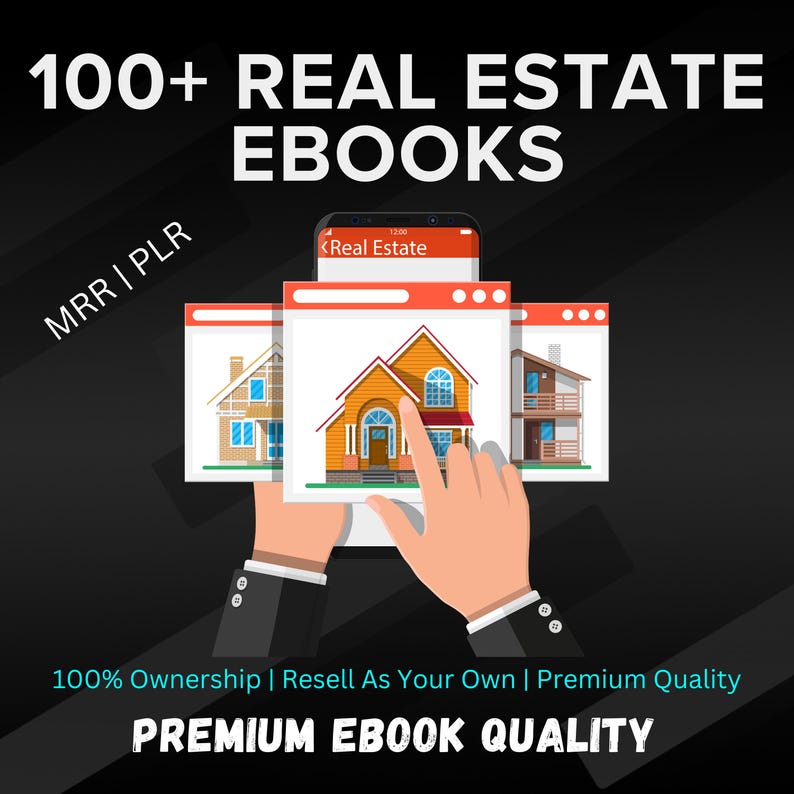 May include: Illustration of a hand pointing at a computer screen showing three web pages with images of houses. The text on the screen reads "Real Estate". The text on the image reads "100+ REAL ESTATE EBOOKS MRR | PLR 100% Ownership | Resell As Your Own | Premium Quality PREMIUM EBOOK QUALITY"