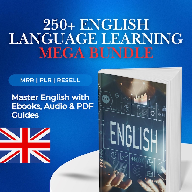 May include: Image of a book with the word "ENGLISH" on the cover, promoting a "250+ ENGLISH LANGUAGE LEARNING MEGA BUNDLE." The book is accompanied by the Union Jack flag and text that reads "Master English with Ebooks, Audio & PDF Guides."