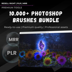 May include: A digital product listing for over 10,000 Photoshop brushes. The image shows a purple butterfly flying over a field of sunflowers against a dark blue night sky with stars. The text "MRR" and "PLR" are visible in the image.