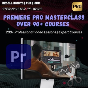 Premiere Pro Masterclass | 90+ kurser | Nybörjare till expert i redigering, effekter, ljud, animering | PLR + MRR | Rebrand & Sell, PLR-kurs