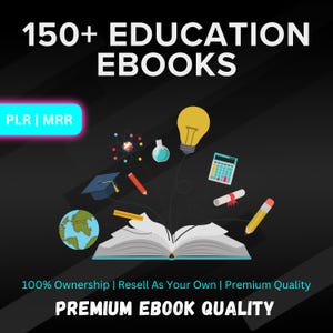 150+ Education eBooks Bundle | MRR Included | Teaching, Learning, Study Skills, Homeschool, Classroom Tools | Rebrand & Sell, MRR, eBooks