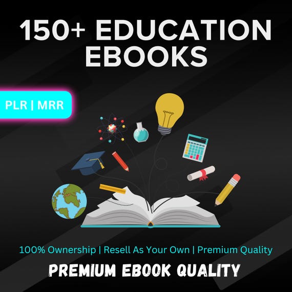 150+ Education eBooks Bundle | MRR Included | Teaching, Learning, Study Skills, Homeschool, Classroom Tools | Rebrand & Sell, MRR, eBooks