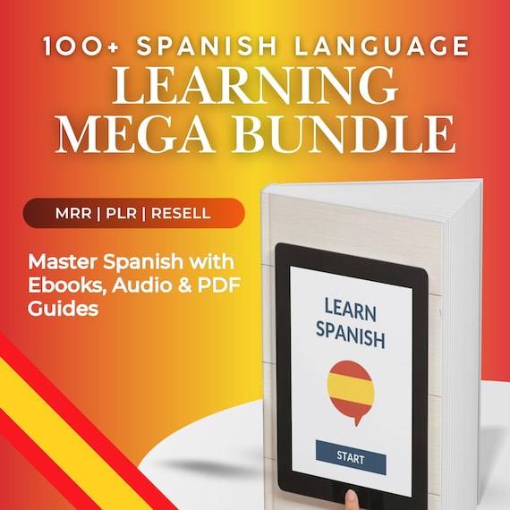 100+ Spanish Language Learning Mega Bundle – Master Spanish with Ebooks, Audio & PDF Guides | MRR Included, Spanish eBooks, Spanish Audio