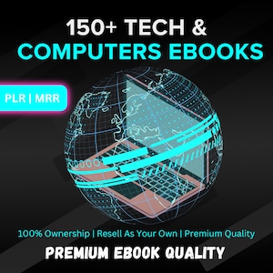 Könnte beinhalten: Eine digitale Illustration eines Laptops auf einem blauen und weißen Globus mit dem Text "150+ TECH & COMPUTERS EBOOKS" und "PLR | MRR" in rosa und weißem Text. Der Text "100% Ownership | Resell As Your Own | Premium Quality" und "PREMIUM EBOOK QUALITY" ist ebenfalls im Bild enthalten.