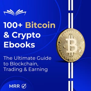 Op de afbeelding: Een blauwe en witte afbeelding met de tekst "100+ Bitcoin & Crypto Ebooks" en "De ultieme gids voor Blockchain, Trading & Verdiensten". Een gouden Bitcoin-munt is te zien aan de rechterkant van de afbeelding. De tekst "MRR" staat onderaan de afbeelding.