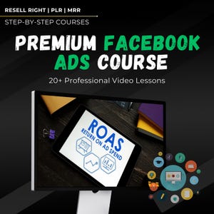 May include: A computer monitor shows a tablet displaying "ROAS RETURN ON AD SPEND" and graphic icons. The screen shows "PREMIUM FACEBOOK ADS COURSE" with "20+ Professional Video Lessons". The image has a dark background.