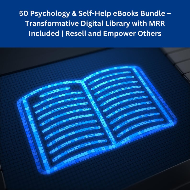 May include: A blue glowing open book icon on a dark blue digital screen. The text above the icon reads "50 Psychology & Self-Help eBooks Bundle - Transformative Digital Library with MRR Included | Resell and Empower Others".