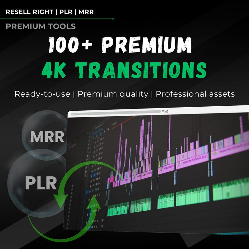 May include: A computer screen showing a video editing program with a timeline of 4K video transitions. The text "100+ PREMIUM 4K TRANSITIONS" is displayed above the screen. The text "RESELL RIGHT | PLR | MRR" is displayed at the top of the image. The text "PREMIUM TOOLS" is displayed below the text "RESELL RIGHT | PLR | MRR".