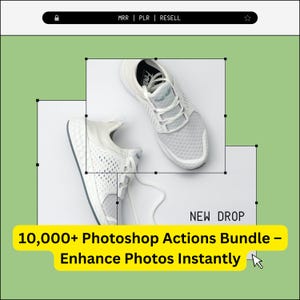 Plus de 10 000 actions Photoshop - Améliorez vos photos instantanément | MRR inclus, actions Photoshop, outils de retouche photo, lot de montage PLR