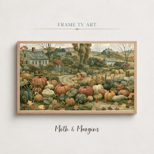 May include: A rectangular landscape painting in a wooden frame featuring a rural scene with houses, trees, and a large collection of pumpkins and gourds in the foreground. The text "FRAME TV ART" and "Moth & Margins" appear above and below the image.