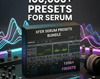 Xfer Serum 125,000+ Presets (with noise and tables)