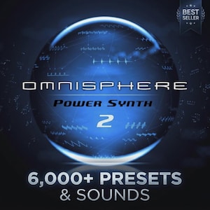 May include: A digital graphic with a blue sphere design. The text "OMNISPHERE POWER SYNTH 2" is displayed in white. Below, it reads "6,000+ PRESETS & SOUNDS". A "Best Seller" badge is in the upper right corner.