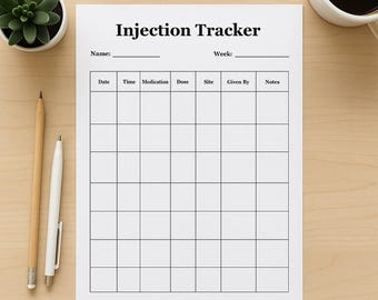 May include: A white Injection Tracker sheet with a grid for tracking injections. The sheet includes sections for date, time, medication, dose, site, and notes. A pencil, pen, succulent, and coffee cup are on the wooden surface.