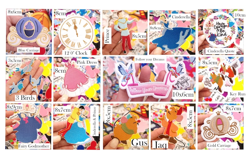 May include: A collection of colorful iron-on patches featuring various designs from the Cinderella fairytale. Includes a blue carriage, a clock, a prince, Cinderella, a quote, birds, a pink dress, and characters like Gus and Jaq. Sizes vary, with the largest being 10x6cm.