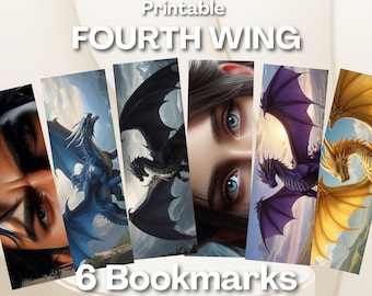 May include: Set of six printable bookmarks featuring fantasy art. Each bookmark showcases a different dragon or character from the "Fourth Wing" series. The bookmarks are labeled with character names: Xaden, Sgaeyl, Tairn, Violet, and Andarna. The text "Bookmarks Printable" is also visible.