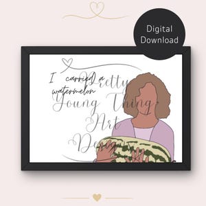 Könnte beinhalten: Ein digitaler Kunstdruck in einem schwarzen Rahmen mit einer stilisierten Illustration einer Person mit braunen Haaren, die eine Wassermelone hält. Der Text lautet I carried a watermelon, Young Thing Art Designs. Ein schwarzer Kreis zeigt Digital Download.