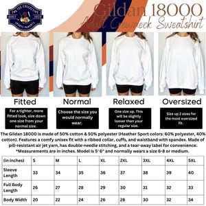 May include: A size chart for Gildan 18000 adult crewneck sweatshirts. The chart shows the measurements in inches for sleeve length, full body length, and body width for sizes S through 5XL. The chart also includes descriptions of the fit for each size: fitted, normal, relaxed, and oversized.