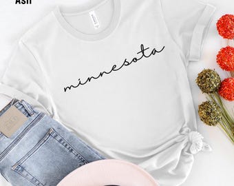 Minnesota Bella Canvas Tshirt, Minnesota Womens Apparel Up North Shirt Home State Shirt MN State Shirt Minnesota State Tshirt North Shore