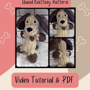 May include: Knitting pattern for a brown and tan crocheted basset hound dog toy. The pattern includes a video tutorial and PDF instructions. The image shows the finished toy from three different angles.
