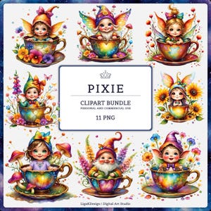 May include: A digital clipart bundle featuring whimsical pixies in teacups. Each pixie is adorned with colorful wings and hats, surrounded by flowers and mushrooms. The image includes the text "PIXIE CLIPART BUNDLE".