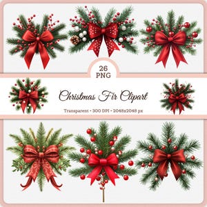 May include: A collection of Christmas fir clipart images. Each image features a festive arrangement of evergreen branches, red bows, berries, and ornaments. The text "Christmas Fir Clipart" is displayed.