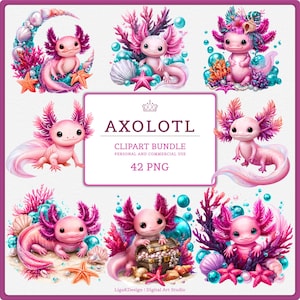 Op de afbeelding: Een digitaal clipart-pakket met acht illustraties van roze axolotls omringd door koraal, schelpen, zeesterren en bubbels. De centrale tekst luidt AXOLOTL CLIPART BUNDLE PERSONAL AND COMMERCIAL USE 42 PNG op een witte achtergrond.