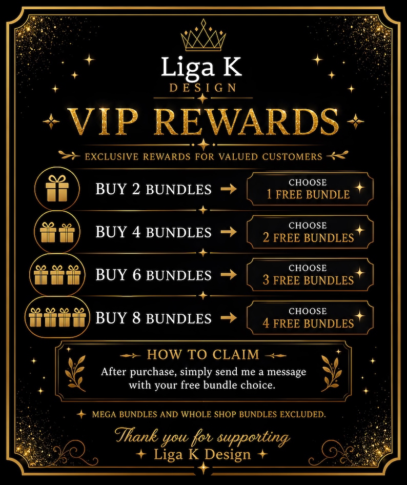 May include: A black and gold graphic sign titled VIP REWARDS by Liga K Design. It lists bundle purchase tiers from 2 to 8, offering 1 to 4 free bundles respectively. Instructions state to send a message after purchase to claim rewards.