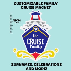 Cruise Ship Customizable Text Magnet | Full Magnet Backing | 15CM | Disney Cruise Magnet | Ready for your next Nautical Adventure!