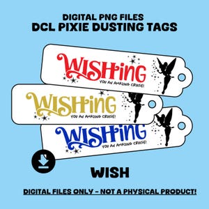 May include: Three rectangular tags with rounded corners, each with the word "WISHING" in red, gold, and blue, and the text "YOU AN AMAZING CRUISE!". Silhouettes of a fairy are on each tag. The tags are for digital files.