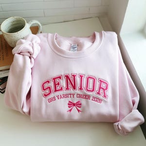 Embroidered Senior Sweatshirt: Class of 2025 Team Shirt