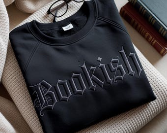 Bookish Embroidered Sweatshirt: Dark Romance Booktok Crewneck