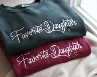 Lieblingstochter besticktes Sweatshirt, Frauengeschenk