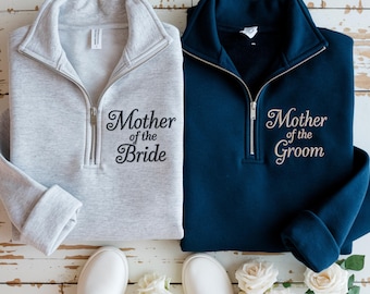 Embroidered Mother Of The Bride Quarter Zip Sweatshirt, Wedding Gift